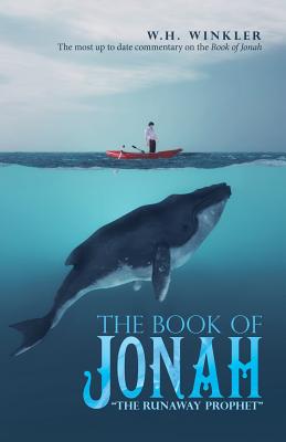 The Book of Jonah The Runaway Prophet