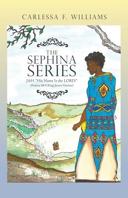 Sephina Series By Carlessa F Williams (Paperback) 9781973613404