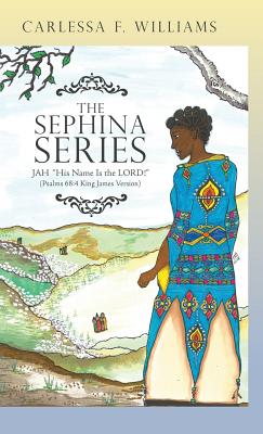 Sephina Series By Carlessa F Williams (Hardback) 9781973613411