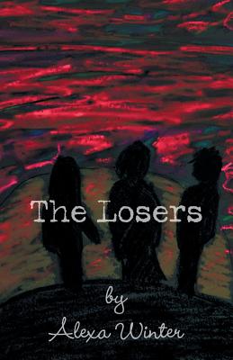 Losers By Alexa Winter (Paperback) 9781973614074