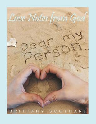 Love Notes from God Dear My Person By Brittany Southard (Paperback)