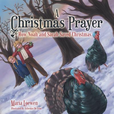 Christmas Prayer By Maria Loewen (Paperback) 9781973620297