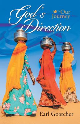 God's Direction Our Journey By Goatcher Earl (Paperback) 9781973622055