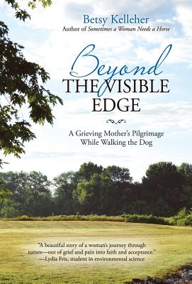 Beyond The Visible Edge By Betsy Kelleher (Hardback) 9781973622116