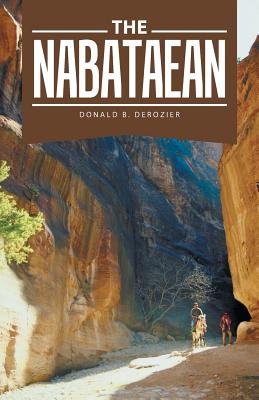 Nabataean By Donald B Derozier (Paperback) 9781973623069