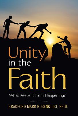 Unity in the Faith What Keeps It from Happening (Hardback)