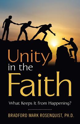 Unity in the Faith What Keeps It from Happening (Paperback)