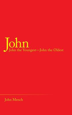 John By John Mench (Hardback) 9781973640745