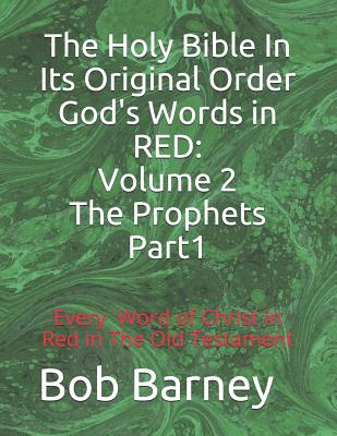 The Holy Bible In Its Original Order God's Words in RED Volume 2 The