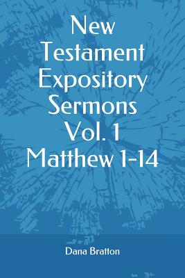 New Testament Expository Sermons Vol 1 Matthew 1-14