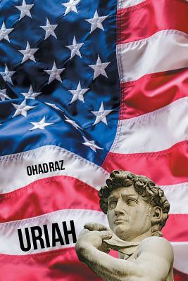 Uriah By Ohad Raz (Paperback) 9781984551214