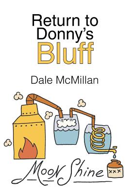 Return To Donny's Bluff By Dale Mcmillan (Hardback) 9781984559524