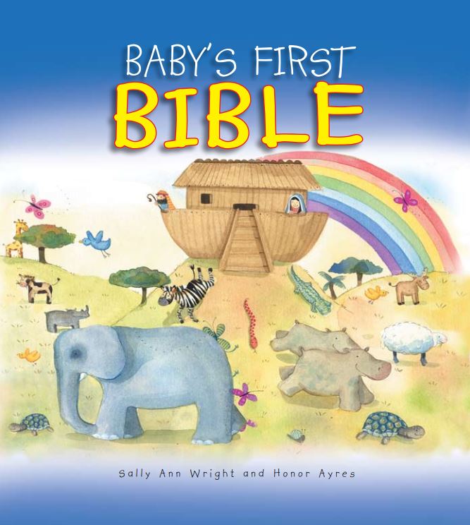 Baby's First Bible by Sally Ann Wright | Fast Delivery at Eden ...