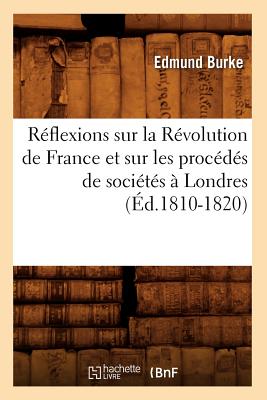 Reflexions Sur La Revolution De France (Gift) 9782012767065