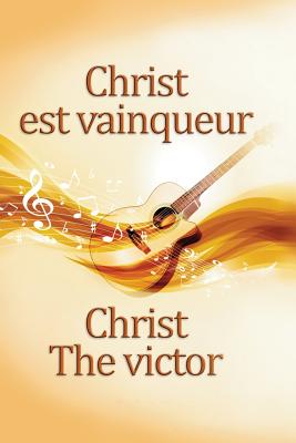 Christ The Victor By House Christian Publishing (Paperback)