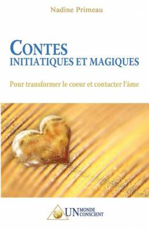 Contes Initiatiques Et Magiques By Nadine Primeau (Paperback)