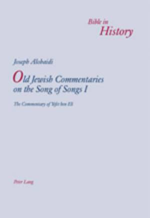 Old Jewish Commentaries on the Song of Songs