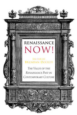 Renaissance Now By Dooley Brendan (Paperback) 9783034307901