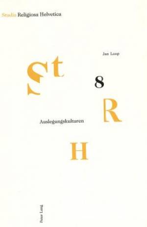 Auslegungskulturen By Jan Loop (Paperback) 9783039101078