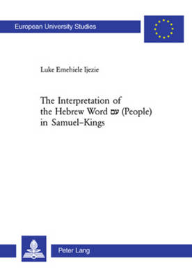 The Interpretation of the Hebrew Word People in Samuel-Kings