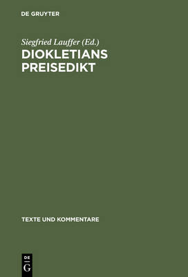 Diokletians Preisedikt By Lauffer Siegfried (Hardback) 9783110022827