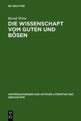 Wissenschaft Vom Guten Und Bosen By Bernd Witte (Hardback)