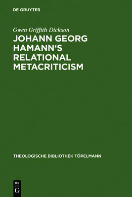 Johann Georg Hamann's Relational Metacriticism (Hardback)