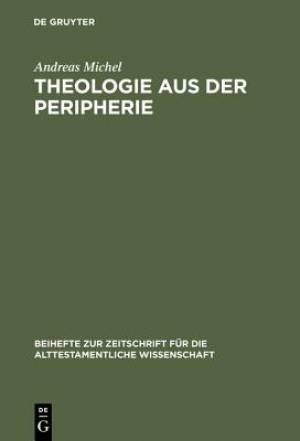 Theologie Aus Der Peripherie By Andreas Michel (Hardback)