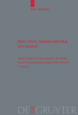 Mein Trost Kampf Und Sieg Ist Christ By Axel Wiemar (Hardback)