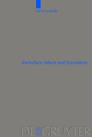 Zwischen Athen Und Jerusalem