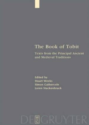 The Book of Tobit With Synopsis Concordances and Annotated Texts in