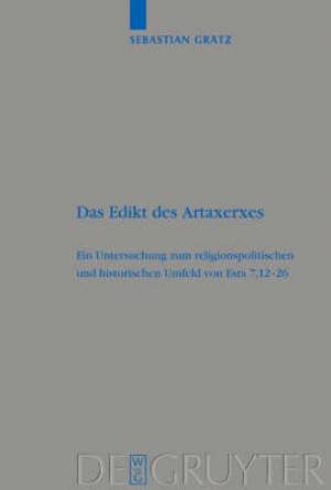 Das Edikt des Artaxerxes By Sebastian Gratz (Hardback) 9783110179675