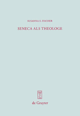 Seneca Als Theologe