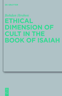 Ethical Dimension of Cult in the Book of Isaiah By Hrobon Bohdan