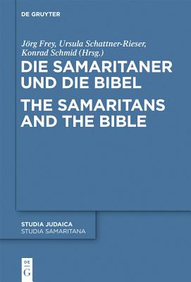 Samaritaner Und Die Bibel The Samaritans And The Bible