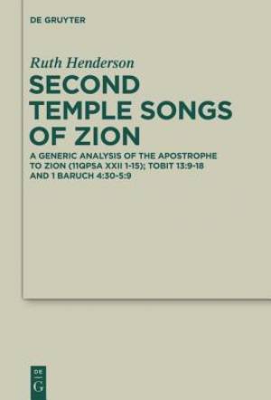 Second Temple Songs of Zion