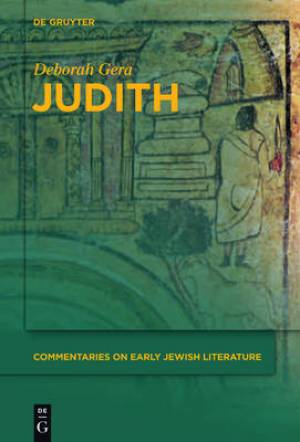 Judith By Deborah Levine Gera (Hardback) 9783110323047