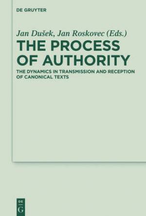 The Process of Authority The Dynamics in Transmission and Reception o