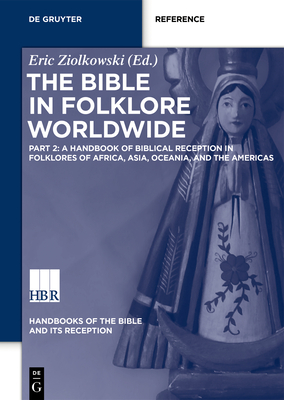 A Handbook of Biblical Reception in Folklores of Africa Asia Oceania