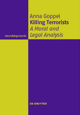 Killing Terrorists By Anna Goppel (Paperback) 9783110481730