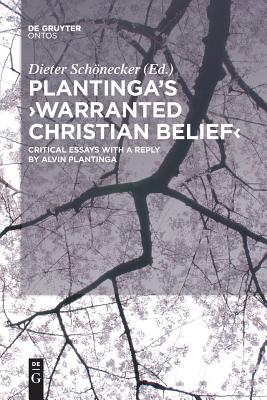 Plantinga's 'warranted Christian Belief' By Dieter Sch Necker