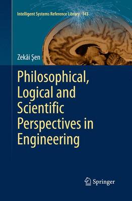 Philosophical Logical and Scientific Perspectives in Engineering