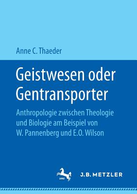 Geistwesen Oder Gentransporter By Anne C Thaeder (Paperback)