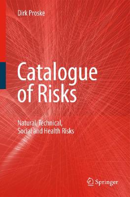 Catalogue of Risks By Dirk Proske (Hardback) 9783540795544