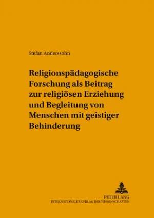 Religionspaedagogische Forschung ALS Beitrag Zur Religioesen Erziehung