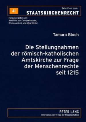 Die Stellungnahmen Der Roemisch-Katholischen Amtskirche Zur Frage Der