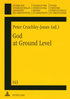 God at Ground Level By Cruchley-Jones Peter (Paperback) 9783631574942