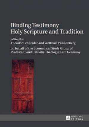 Binding Testimony By Schneider Theodor Pannenberg Wolfhart (Hardback)