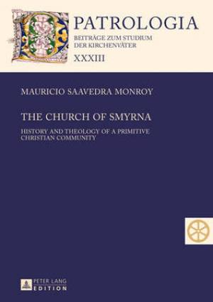 The Church of Smyrna By Mauricio Saavedra (Hardback) 9783631662359