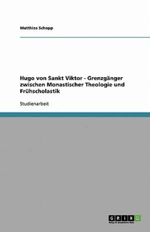 Hugo von Sankt Viktor - Grenzg